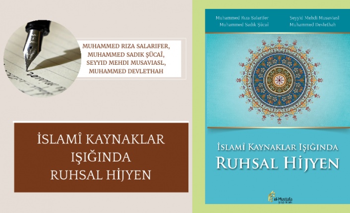 İslamî Kaynaklar Işığında Ruhsal Hijyen | Komisyon