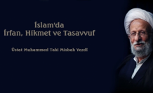Üstat Muhammed Taki Misbah Yezdî ile İslam'da İrfan ve Hikmet Üzerine