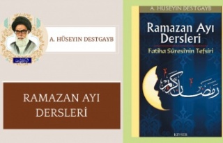 Ramazan Ayı Dersleri | A. Hüseyin Destgayb