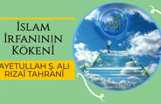 İslam İrfanının Kökeni