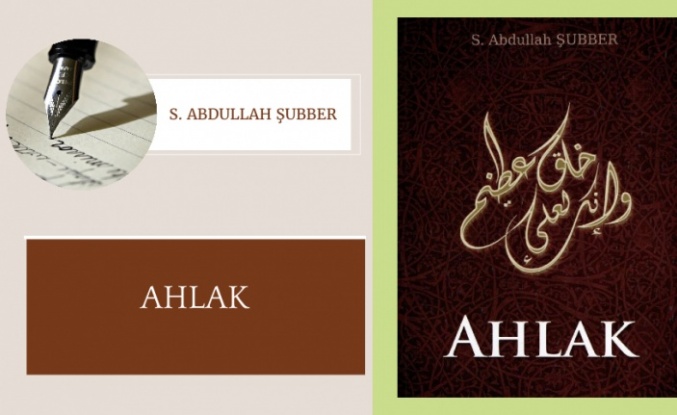 Ahlak | S. Abdullah Şubber