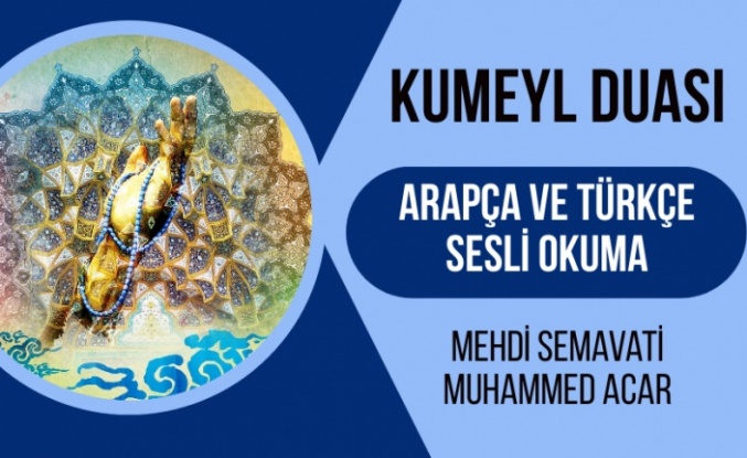 Kumeyl Duası | Araça - Türkçe
